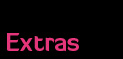 extras